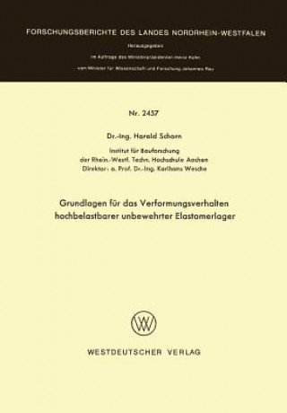 Knjiga Grundlagen Fur Das Verformungsverhalten Hochbelastbarer Unbewehrter Elastomerlager Harald Schorn