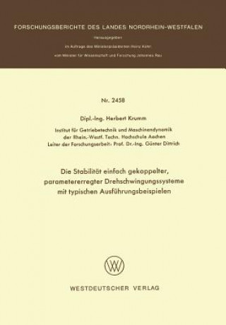 Książka Die Stabilit t Einfach Gekoppelter, Parametererregter Drehschwingungssysteme Mit Typischen Ausf hrungsbeispielen Herbert Krumm