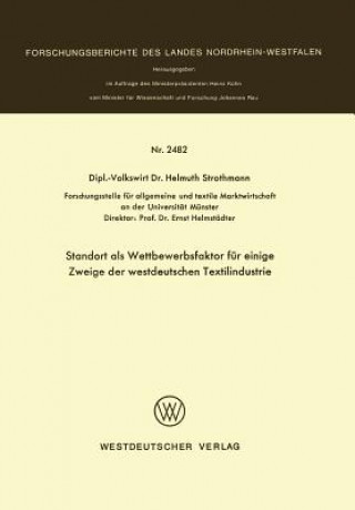 Carte Standort ALS Wettbewerbsfaktor F r Einige Zweige Der Westdeutschen Textilindustrie Helmuth Strothmann