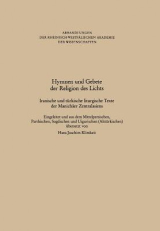 Książka Hymnen Und Gebete Der Religion Des Lichts Hans-Joachim Klimkeit