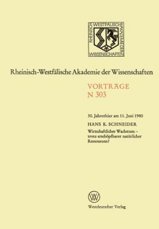 Buch Wirtschaftliches Wachstum - Trotz Erschopfbarer Naturlicher Ressourcen? Hans K. Schneider