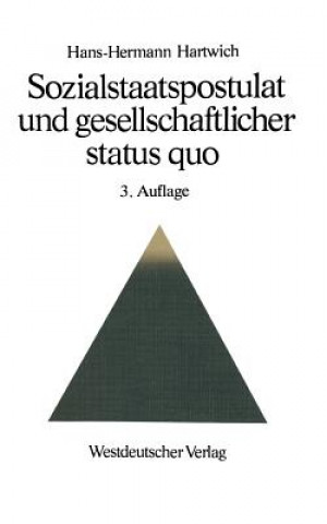 Carte Sozialstaatspostulat Und Gesellschaftlicher Status Quo Hans-Hermann Hartwich
