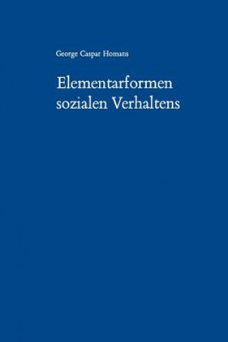 Libro Elementarformen Sozialen Verhaltens George C. Homans