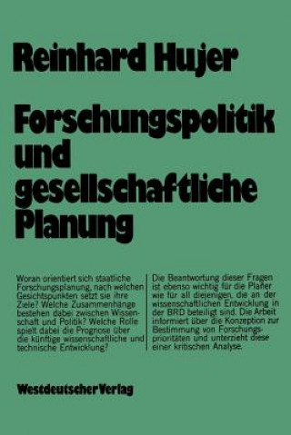 Knjiga Forschungspolitik und Gesellschaftliche Planung Reinhard Hujer