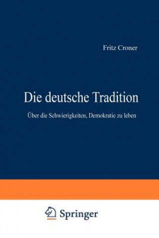 Książka Die Deutsche Tradition Fritz Croner