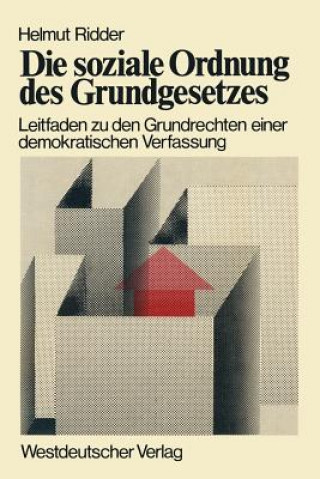 Kniha Die Soziale Ordnung des Grundgesetzes Helmut Ridder