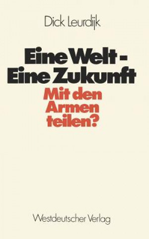 Libro Eine Welt - Eine Zukunft Dick Leurdijk