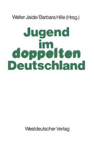 Книга Jugend Im Doppelten Deutschland Barbara Hille