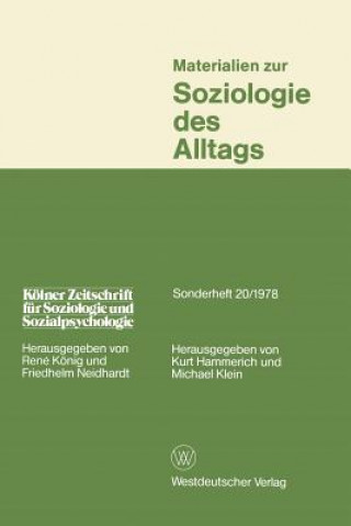 Carte Materialien Zur Soziologie Des Alltags Kurt Hammerich