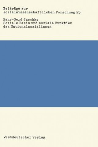 Kniha Soziale Basis Und Soziale Funktion Des Nationalsozialismus Hans-Gerd Jaschke