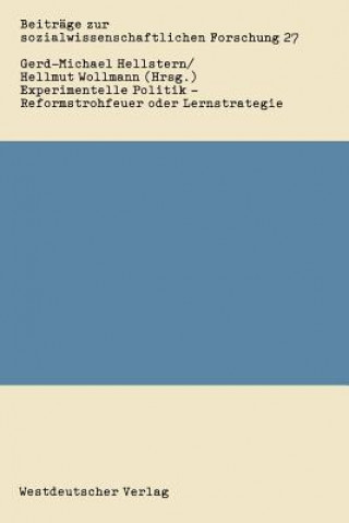 Carte Experimentelle Politik -- Reformstrohfeuer Oder Lernstrategie Gerd-Michael Hellstern