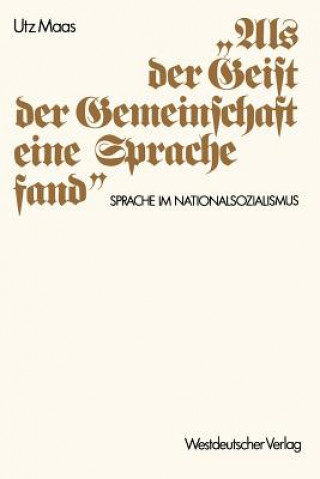 Książka "als Der Geist Der Gemeinschaft Eine Sprache Fand" Utz Maas