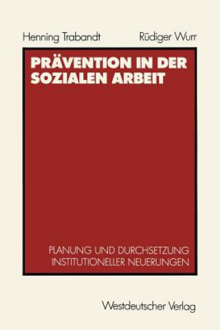 Kniha Pravention in der Sozialen Arbeit Henning Trabandt