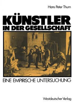 Könyv K nstler in Der Gesellschaft Hans P. Thurn
