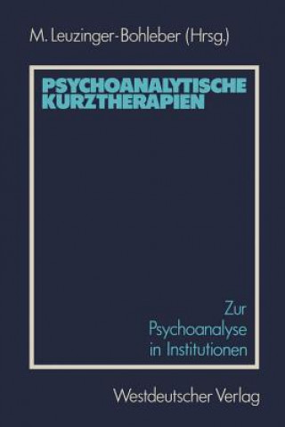 Carte Psychoanalytische Kurztherapien Marianne Leuzinger-Bohleber