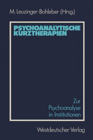 Livre Psychoanalytische Kurztherapien Marianne Leuzinger-Bohleber