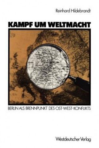 Kniha Kampf Um Weltmacht Reinhard Hildebrandt