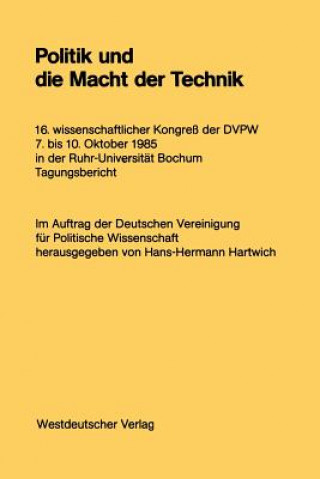 Könyv Politik und die Macht der Technik Hans-Hermann Hartwich