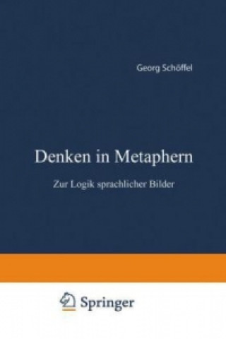 Könyv Denken in Metaphern Georg Schöffel