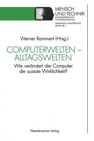 Książka Computerwelten -- Alltagswelten Werner Rammert
