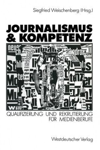 Knjiga Journalismus & Kompetenz Siegfried Weischenberg