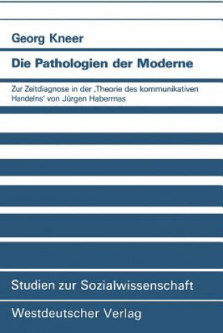 Buch Die Pathologien Der Moderne Georg Kneer