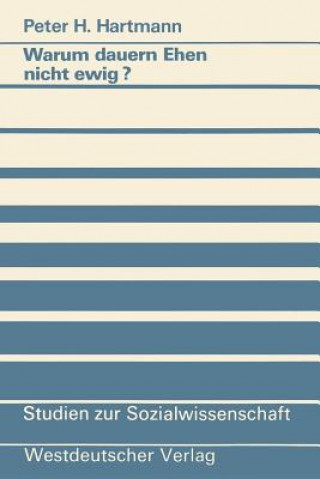 Kniha Warum Dauern Ehen Nicht Ewig? Peter H. Hartmann