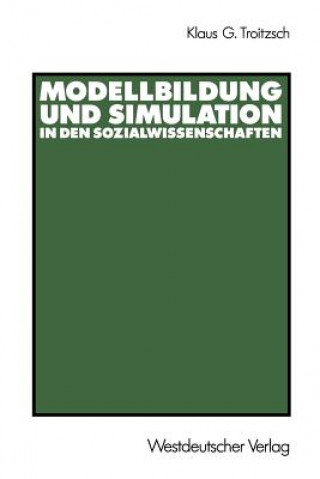 Carte Modellbildung Und Simulation in Den Sozialwissenschaften 