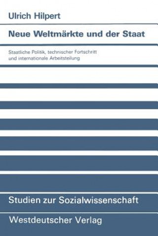 Kniha Neue Weltmarkte Und Der Staat 