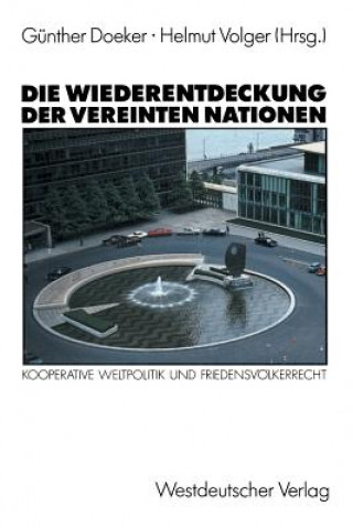 Book Die Wiederentdeckung Der Vereinten Nationen Helmut Volger