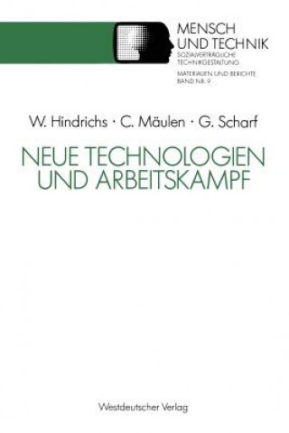 Livre Neue Technologien Und Arbeitskampf Wolfgang Hindrichs