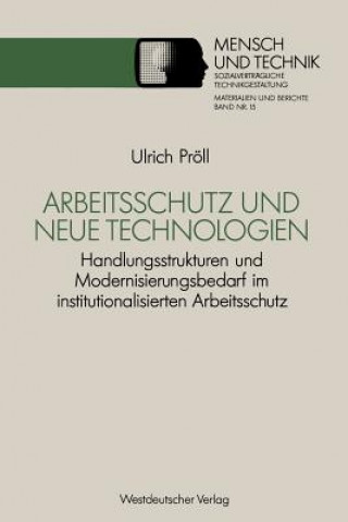 Kniha Arbeitsschutz Und Neue Technologien Ulrich Pröll