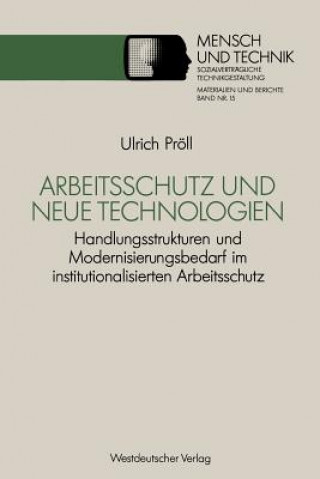 Книга Arbeitsschutz Und Neue Technologien Ulrich Pröll