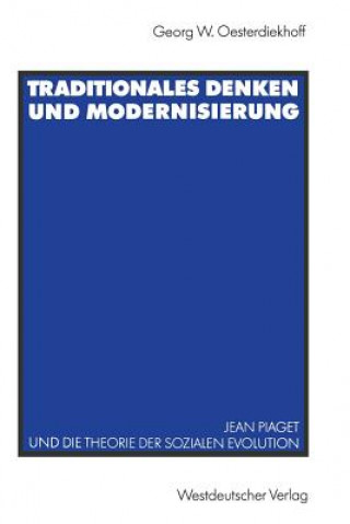 Carte Traditionales Denken Und Modernisierung Georg W. Oesterdiekhoff