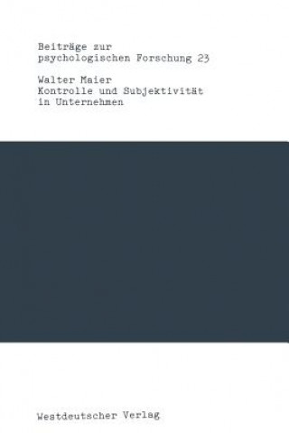 Kniha Kontrolle Und Subjektivit t in Unternehmen Walter Maier