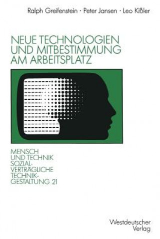 Kniha Neue Technologien und Mitbestimmung am Arbeitsplatz Peter Jansen
