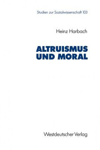 Livre Altruismus und Moral Heinz Harbach