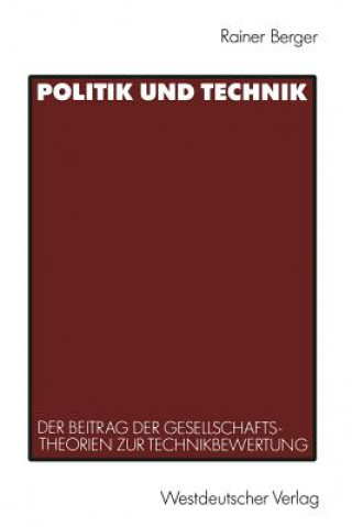 Kniha Politik Und Technik Rainer Berger