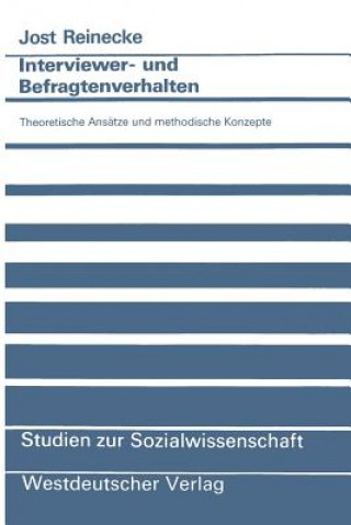 Kniha Interviewer- und Befragtenverhalten Jost Reinecke