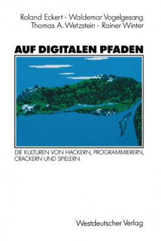 Book Auf Digitalen Pfaden Waldemar Vogelgesang