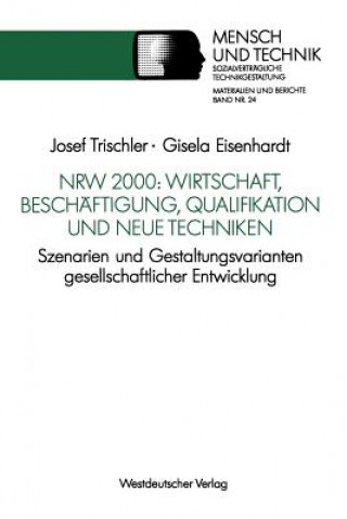 Kniha NRW 2000: Wirtschaft, Beschaftigung, Qualifikation und neue Techniken Gisela Eisenhardt
