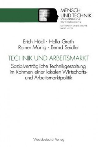 Könyv Technik Und Arbeitsmarkt Hella Groth