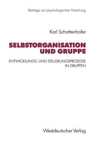 Libro Selbstorganisation und Gruppe Karl Schattenhofer