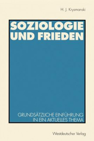 Kniha Soziologie Und Frieden Hans J. Krysmanski