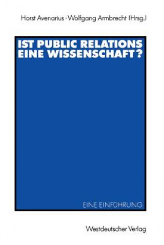 Książka Ist Public Relations Eine Wissenschaft? Wolfgang Armbrecht