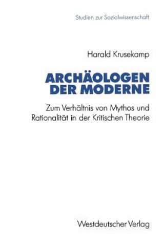 Carte Archaologen Der Moderne Harald Krusekamp