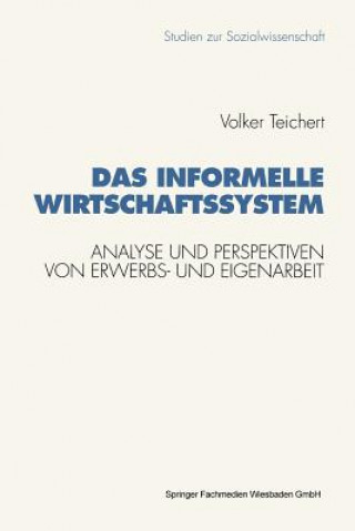 Livre Das Informelle Wirtschaftssystem Volker Teichert