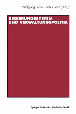 Książka Regierungssystem Und Verwaltungspolitik Wolfgang Seibel