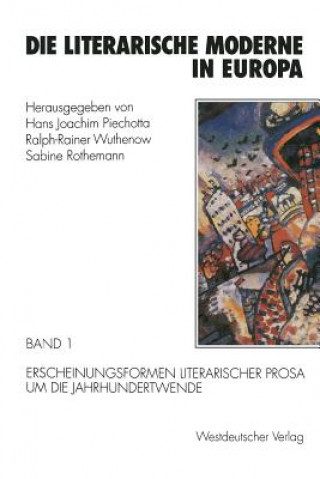 Livre Die Literarische Moderne in Europa Hans Joachim Piechotta