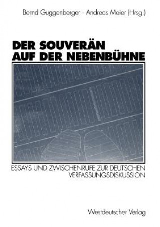 Könyv Der Souver n Auf Der Nebenb hne Bernd Guggenberger